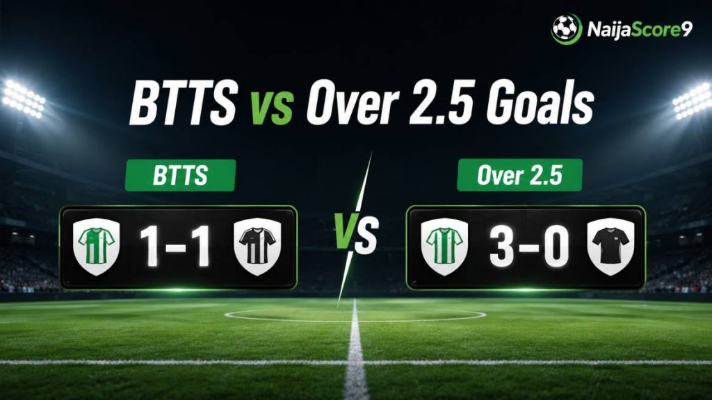 BTTS vs Over 2.5 Goals Key