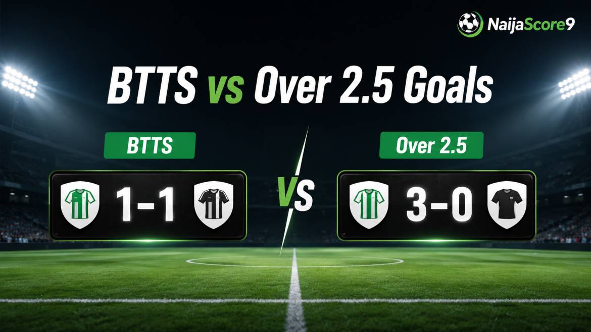 BTTS vs Over 2.5 Goals Key