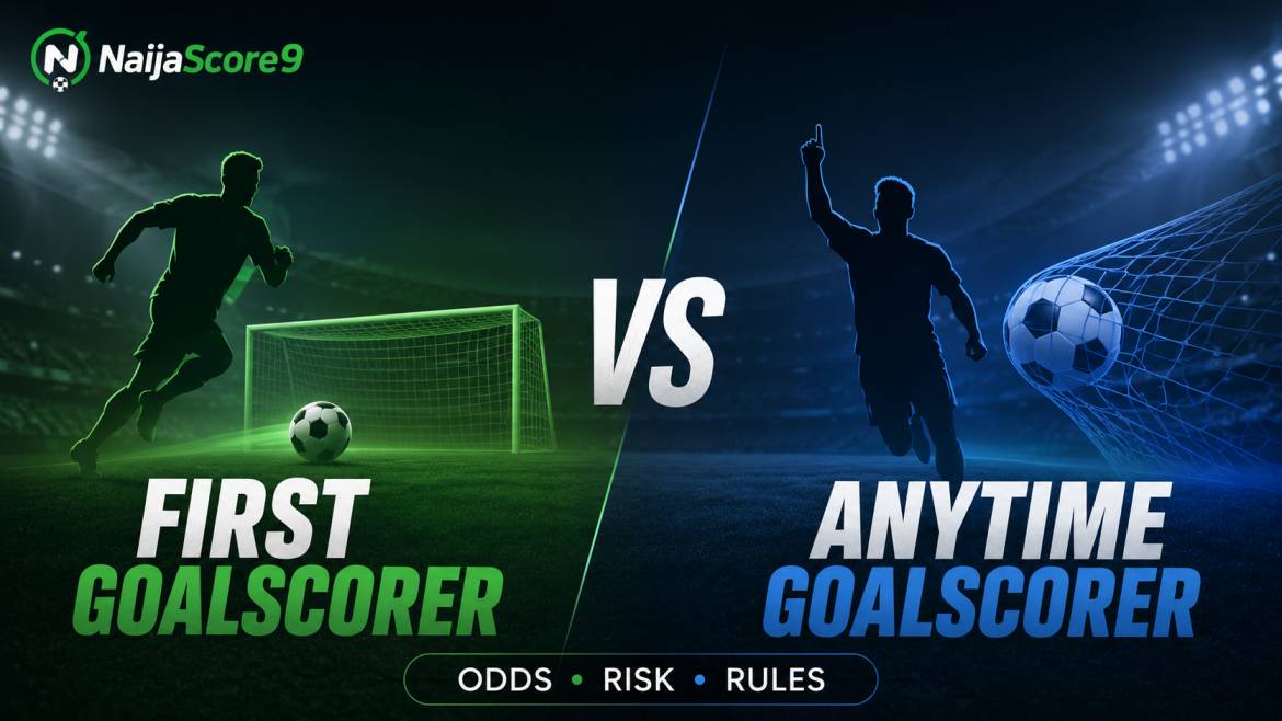 First Goalscorer vs Anytime Goalscorer Odds, Risk and Void Rules